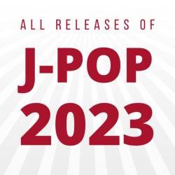 Cover image for the playlist ALL J-POP 2023 - Every releases of the year